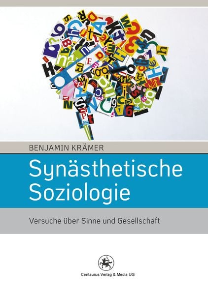 Synästhetische Soziologie, Taschenbuch von Benjamin Krämer, Springer Fachmedien Wiesbaden GmbH, 9783862261727