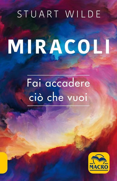 Produktbild: Miracoli. Fai accadere ci&ograve; che vuoi