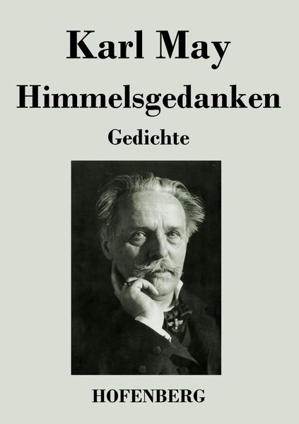 Himmelsgedanken, Taschenbuch von Karl May, BoD - Books on Demand, 9783843034784