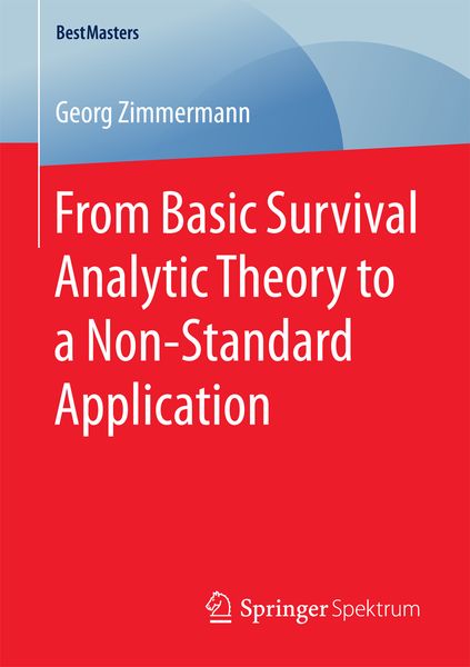 Produktbild: From Basic Survival Analytic Theory to a Non-Standard Application
