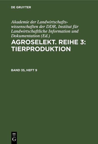 Produktbild: Agroselekt. Reihe 3: Tierproduktion. Band 35, Heft 9
