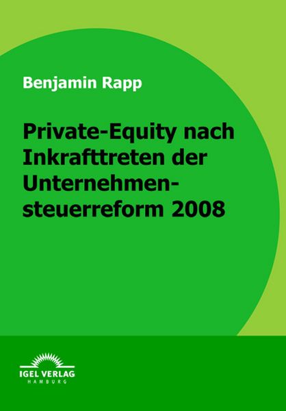 Produktbild: Private-Equity nach Inkrafttreten der Unternehmensteuerreform 2008