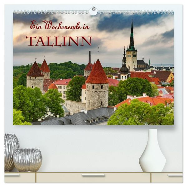 Produktbild: Ein Wochenende in Tallinn (hochwertiger Premium Wandkalender 2026 DIN A2 quer), Kunstdruck in Hochglanz