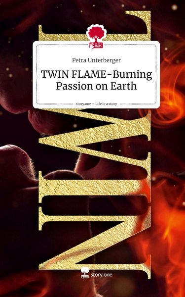 Produktbild: TWIN FLAME-Burning Passion on Earth. Life is a Story - story.one