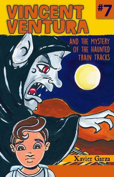 Produktbild: Vincent Ventura and the Mystery of the Haunted Train Tracks / Vincent Ventura Y El Misterio de Las V&iacute;as Embrujadas