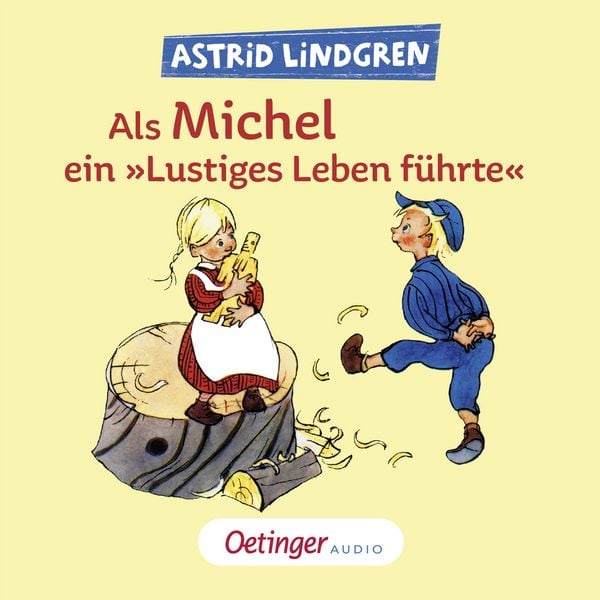 Als Michel ein "Lustiges Leben führte"
