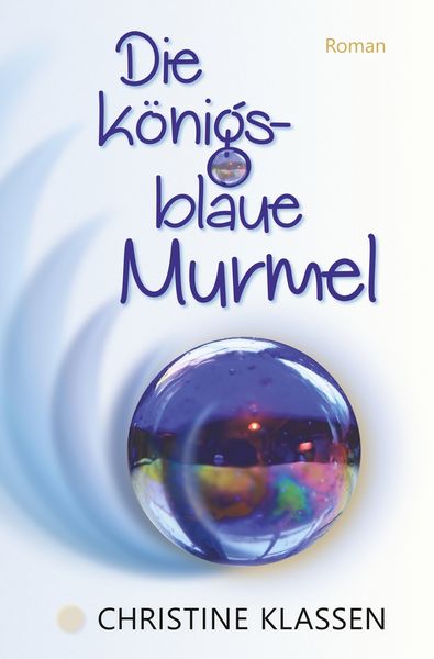 Produktbild: Die k&ouml;nigsblaue Murmel