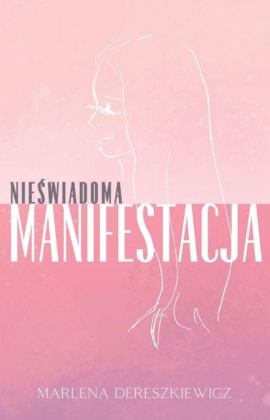 Produktbild: Nie&iquest;wiadoma Manifestacja