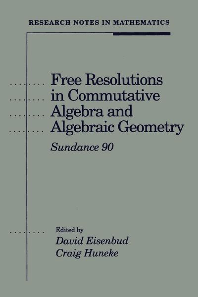 Produktbild: Free Resolutions in Commutative Algebra and Algebraic Geometry
