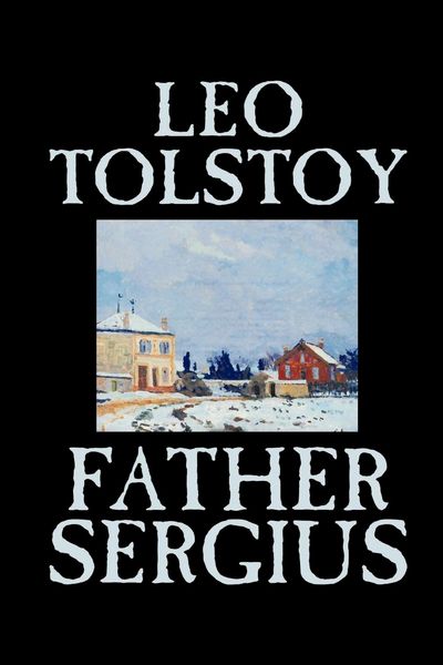 Produktbild: Father Sergius by Leo Tolstoy, Fiction, Literary