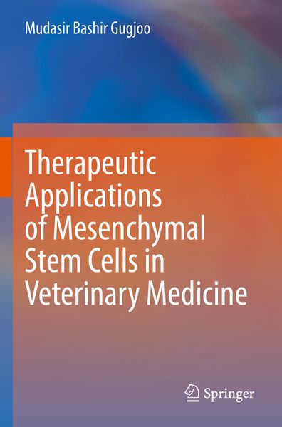Produktbild: Therapeutic Applications of Mesenchymal Stem Cells in Veterinary Medicine