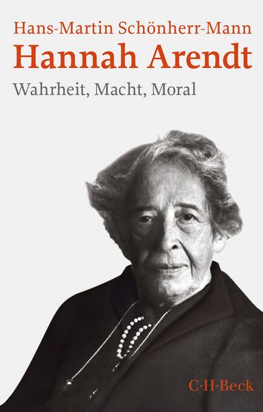 Hannah Arendt, Taschenbuch von Hans-Martin Schönherr-Mann, C.H. Beck, 978-3-406-79182-6
