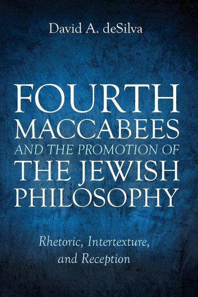 Produktbild: Fourth Maccabees and the Promotion of the Jewish Philosophy