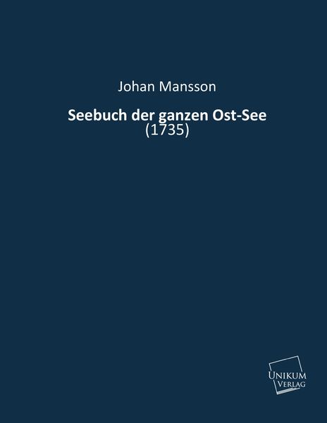 Produktbild: Mansson, J: Seebuch der ganzen Ost-See
