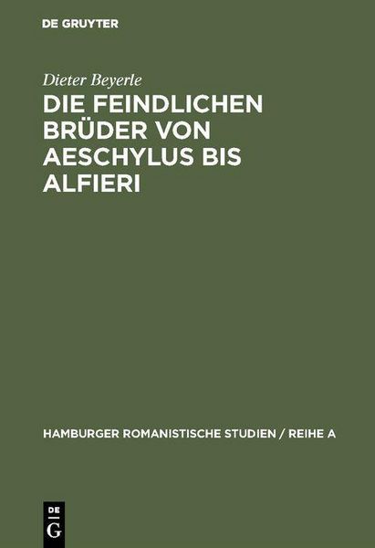Produktbild: Die feindlichen Br&uuml;der von Aeschylus bis Alfieri