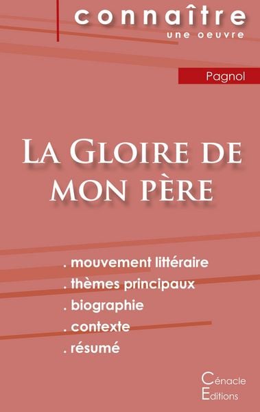 Produktbild: Fiche de lecture La Gloire de mon p&egrave;re de Marcel Pagnol (analyse litt&eacute;raire de r&eacute;f&eacute;rence et r&eacute;sum&eacute; complet)
