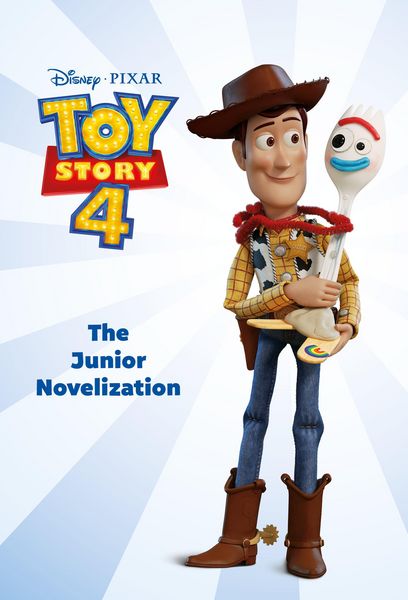 Produktbild: Toy Story 4: The Junior Novelization (Disney/Pixar Toy Story 4)