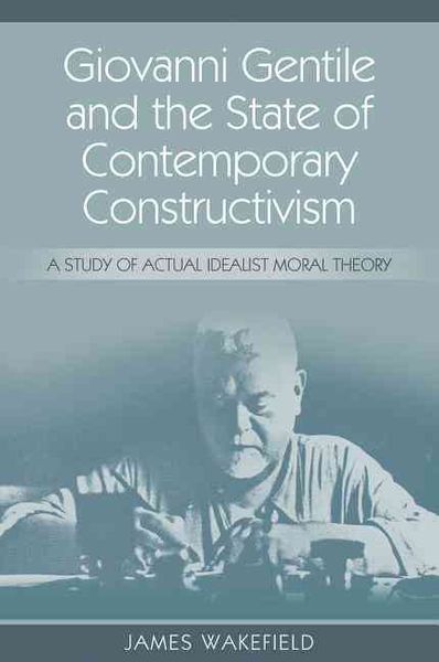 Produktbild: Giovanni Gentile and the State of Contemporary Constructivism