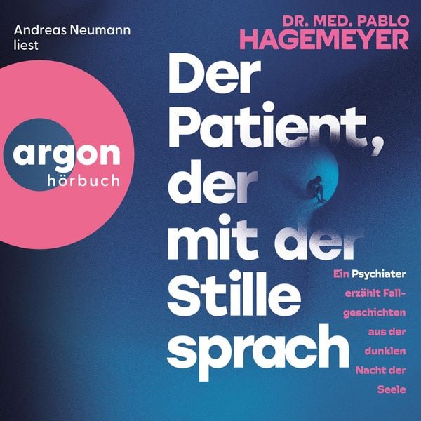 Produktbild: Der Patient, der mit der Stille sprach
