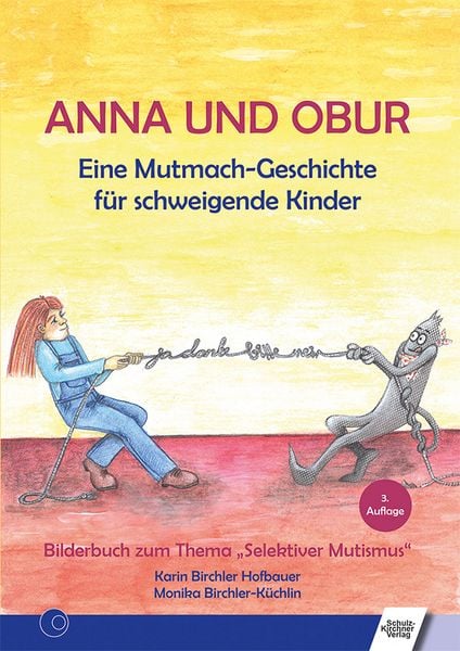 Anna und Obur, Gebundene Ausgabe von Karin Birchler Hofbauer, Schulz-Kirchner, 978-3-8248-1268-4