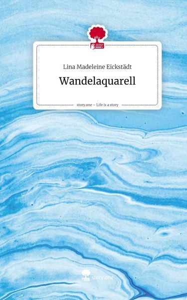Produktbild: Wandelaquarell. Life is a Story - story.one