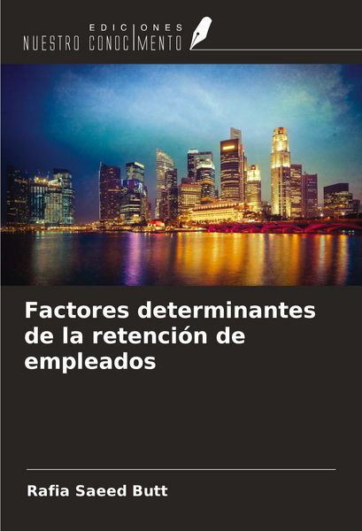 Produktbild: Factores determinantes de la retenci&oacute;n de empleados