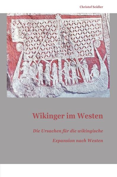 Wikinger im Westen, Taschenbuch von Christof Seidler, Epubli, 9783748529484