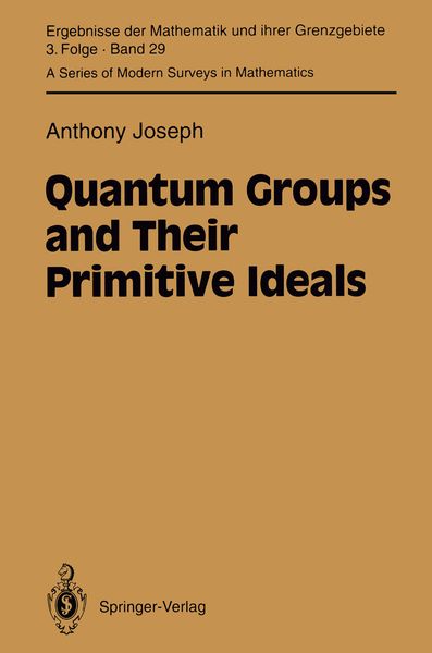 Produktbild: Quantum Groups and Their Primitive Ideals