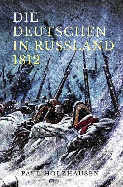 Produktbild: Die Deutschen in Russland 1812