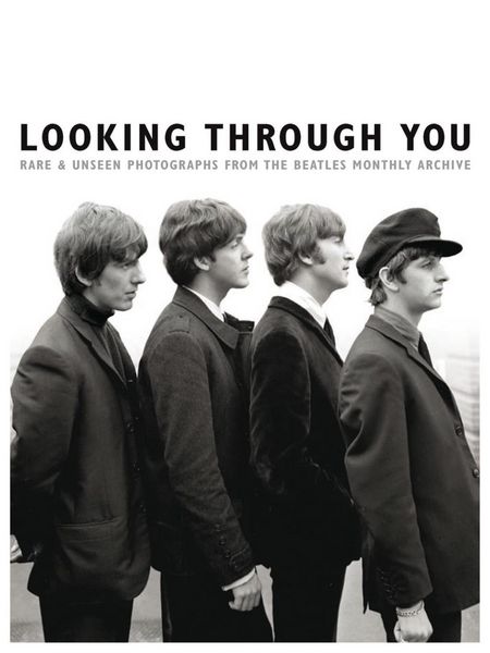 Produktbild: Looking Through You: Rare & Unseen Photographs from the Beatles Book Archive