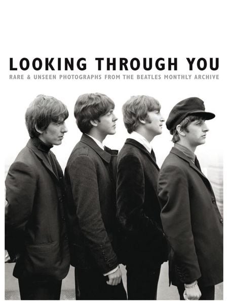 Produktbild: Looking Through You: Rare & Unseen Photographs from the Beatles Book Archive