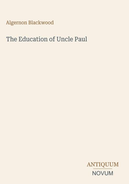 Produktbild: The Education of Uncle Paul