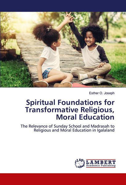 Produktbild: Spiritual Foundations for Transformative Religious, Moral Education