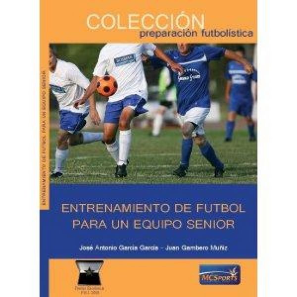 Produktbild: Entrenamiento De F&uacute;tbol Para Un Equipo Senior