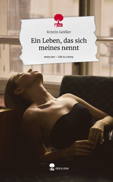 Produktbild: Ein Leben, das sich meines nennt. Life is a Story - story.one