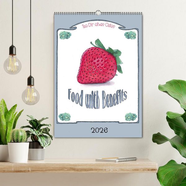Produktbild: Food with Benefits (Wandkalender 2026 DIN A2 hoch), CALVENDO Monatskalender