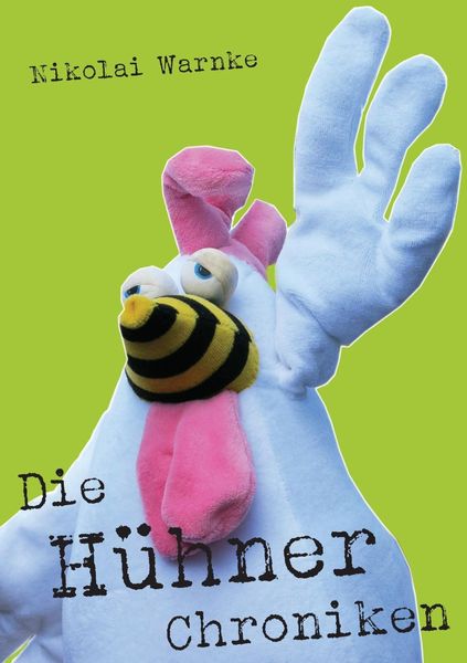 Produktbild: Die H&uuml;hner Chroniken