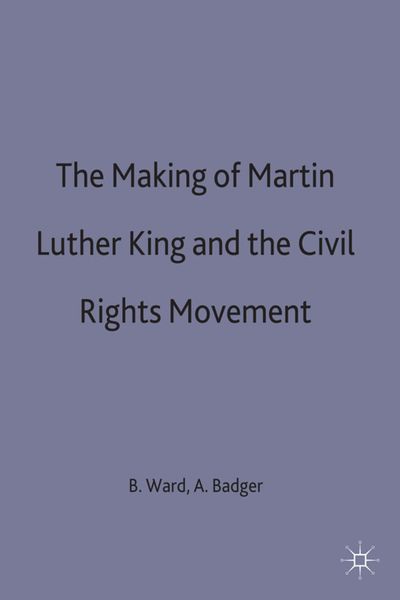 Produktbild: The Making of Martin Luther King and the Civil Rights Movement