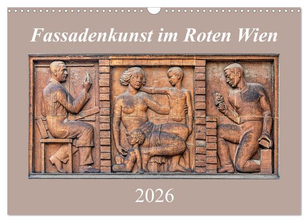 Produktbild: Fassadenkunst im Roten Wien (Wandkalender 2026 DIN A3 quer), CALVENDO Monatskalender