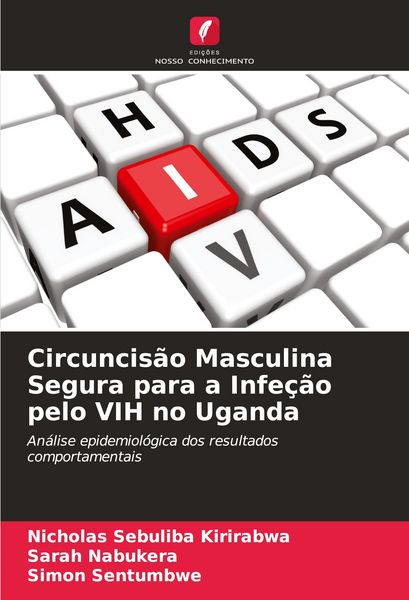 Produktbild: Circuncis&atilde;o Masculina Segura para a Infe&ccedil;&atilde;o pelo VIH no Uganda