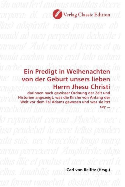 Produktbild: Ein Predigt in Weihenachten von der Geburt unsers lieben Herrn Jhesu Christi