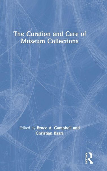 Produktbild: The Curation and Care of Museum Collections