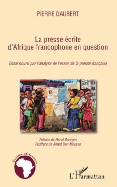 Produktbild: La presse ecrite d'afrique francophone en question - essai n