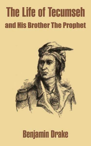 Produktbild: Life of Tecumseh and His Brother The Prophet, The
