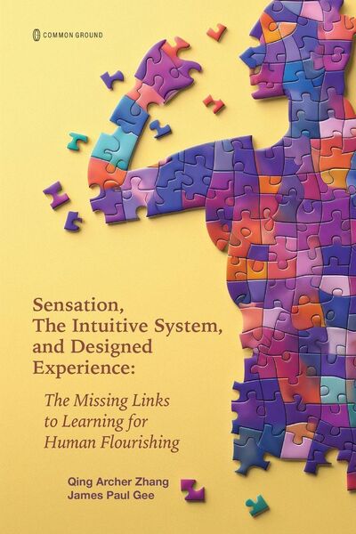Produktbild: Sensation, the Intuitive System, and Designed Experience