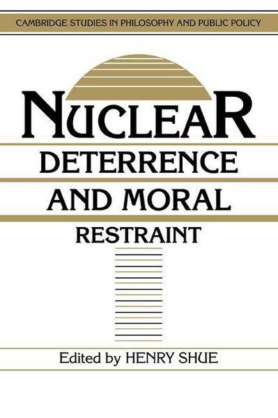 Produktbild: Nuclear Deterrence and Moral Restraint