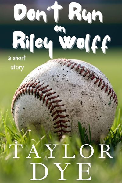 Produktbild: Don't Run On Riley Wolff: A Short Story