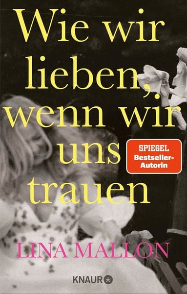 Produktbild: Wie wir lieben, wenn wir uns trauen
