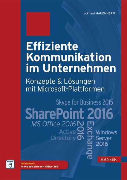 Produktbild: Effiziente Kommunikation im Unternehmen: Konzepte & L&ouml;sungen mit Microsoft-Plattformen