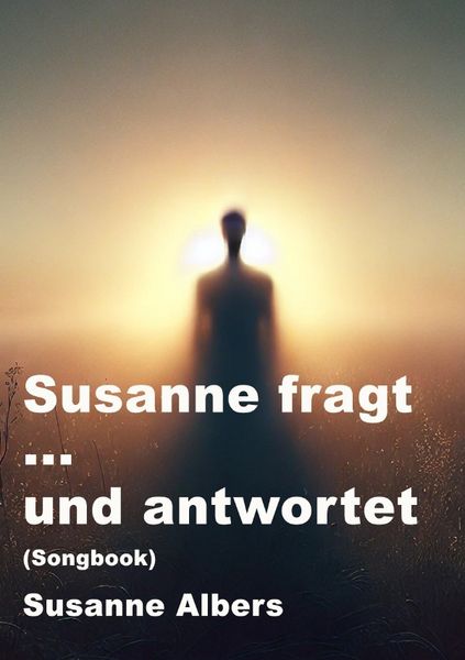 Produktbild: Susanne fragt ... und antwortet